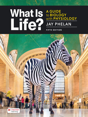 cover image of What Is Life? A Guide to Biology with Physiology
